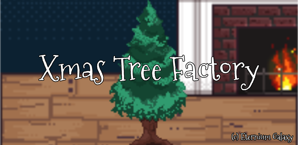 Xmas Tree Factory