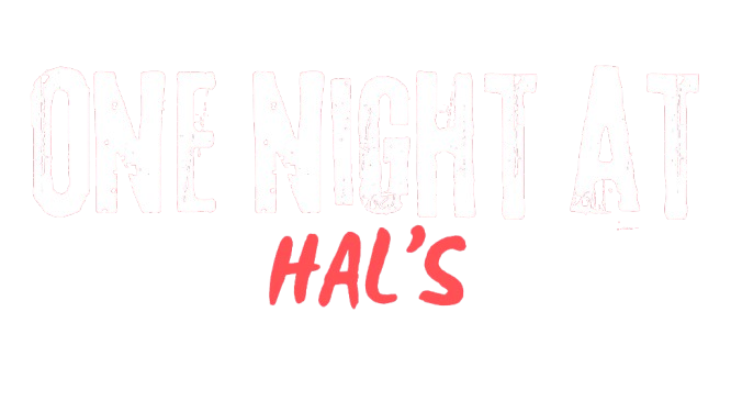 One Night at Hal's (ONAH) - Horror Game