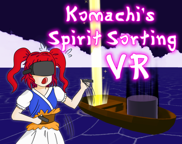 Komachi's Spirit Sorting VR