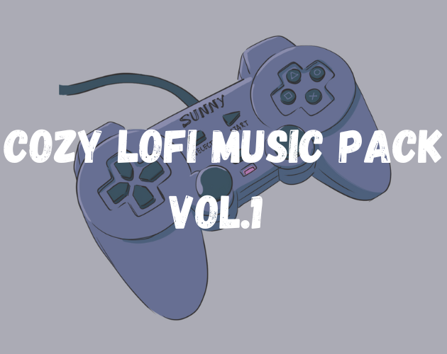 Cozy Lofi Music Pack - Vol. 1