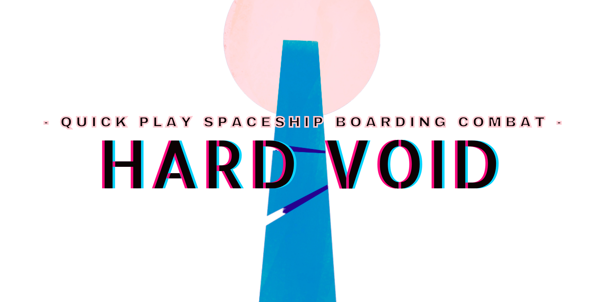 Hard Void