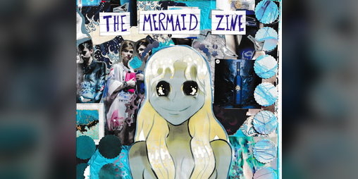 Cover image for The Mermaid Zine, Digital Version