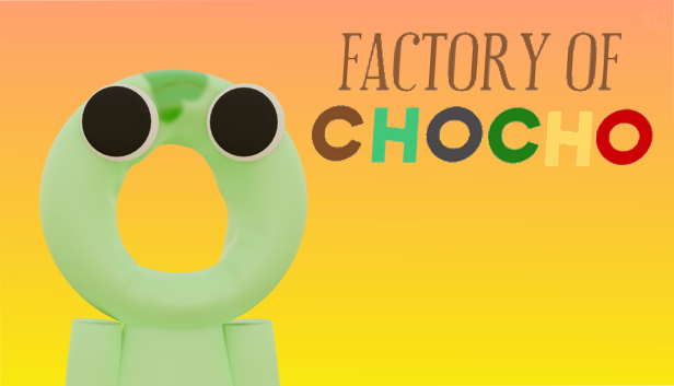 Factory of chocho demo