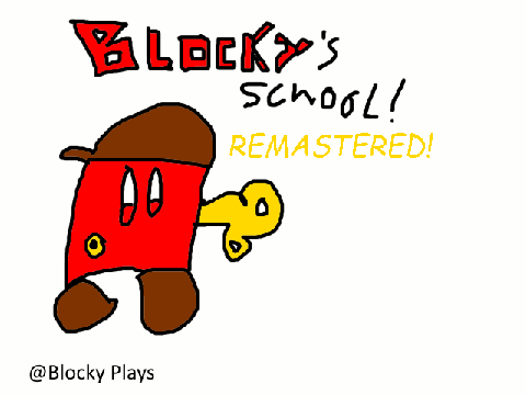 Blocky's School REBLOCKED! (real Edition!)