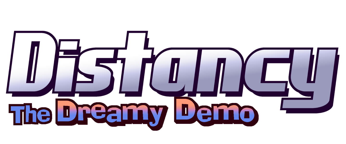 Distancy: The Dreamy Demo