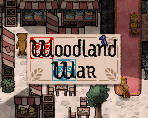 Woodland War