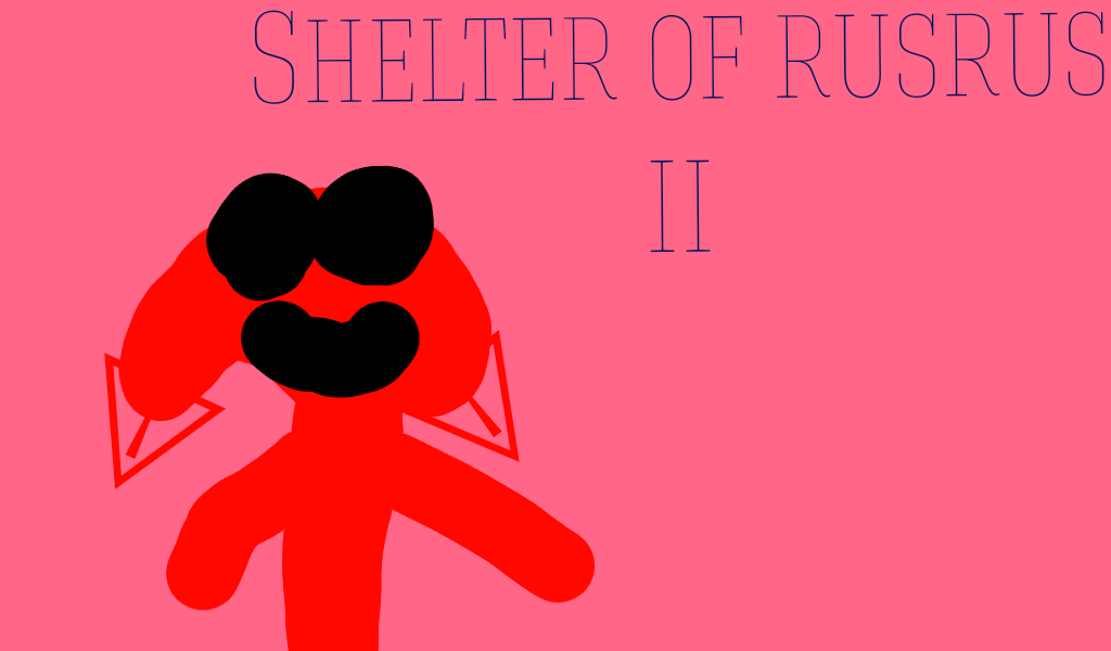 Shelter of rusrus 2