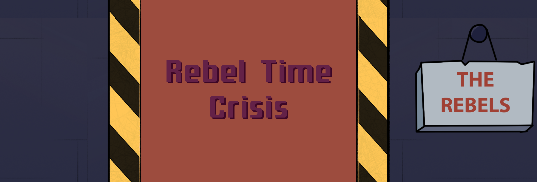 Rebel Time Crisis