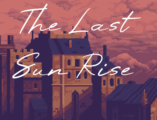 The Last Sun Rise