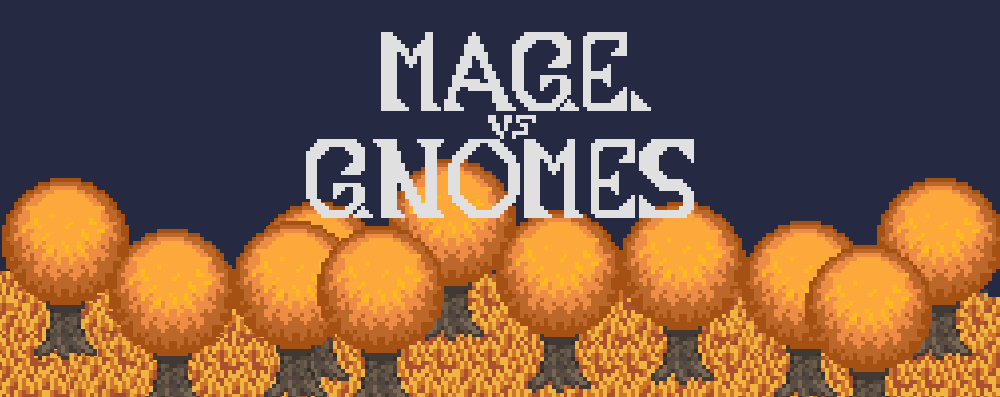 Mage vs Gnomes