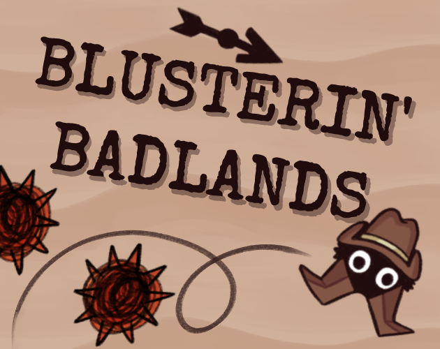 Blusterin' Badlands