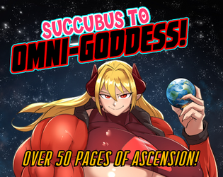 Succubus to Omni-Goddess! by pectoriah