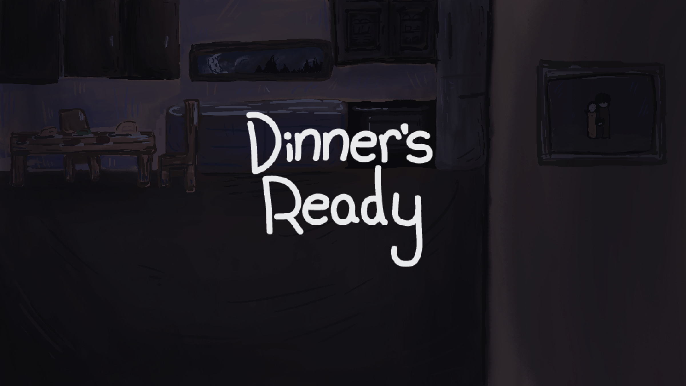 Dinner's Ready