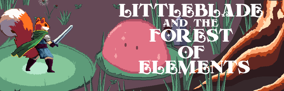 LITTLEBLADE and the Forest of Elements