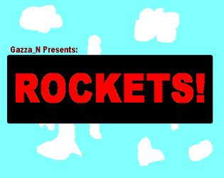 Rockets!