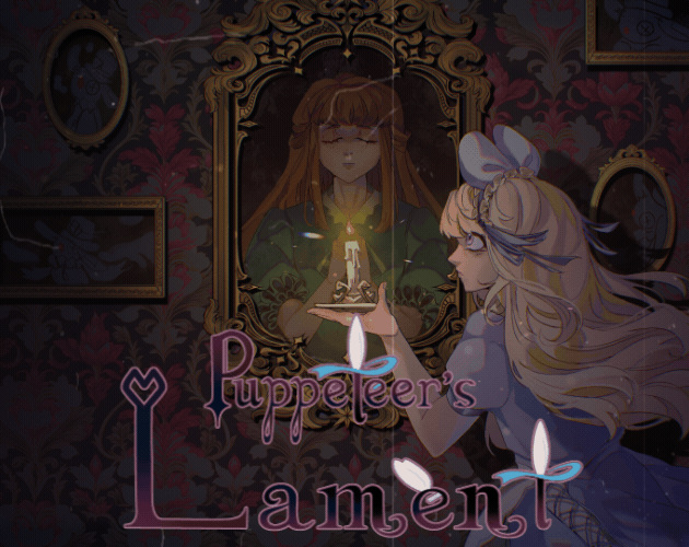 【DEMO】 Puppeteer's Lament