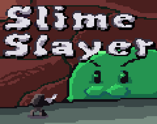 Slime Slayer