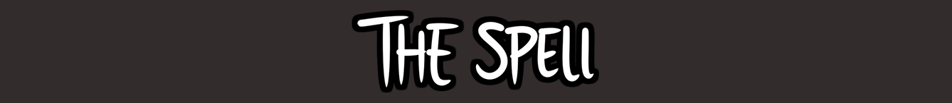 The Spell - A Kinetic Novel