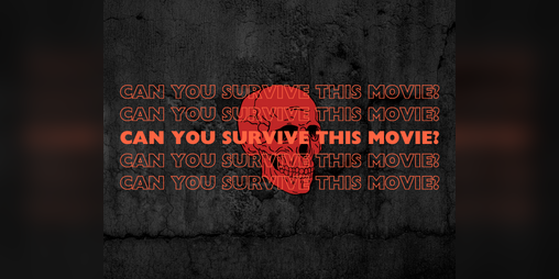 Cover image for Can You Survive This Movie?