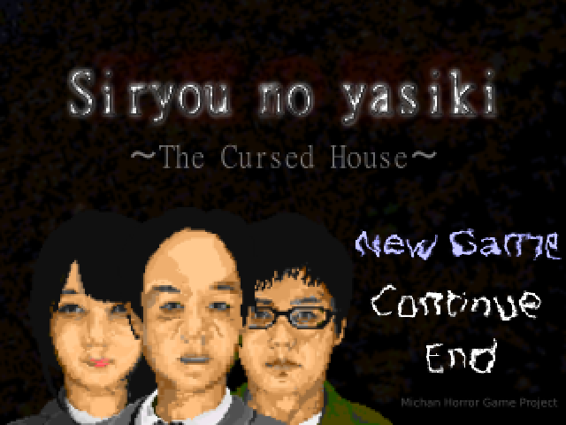 Siryou no yasiki ~The Cursed House~