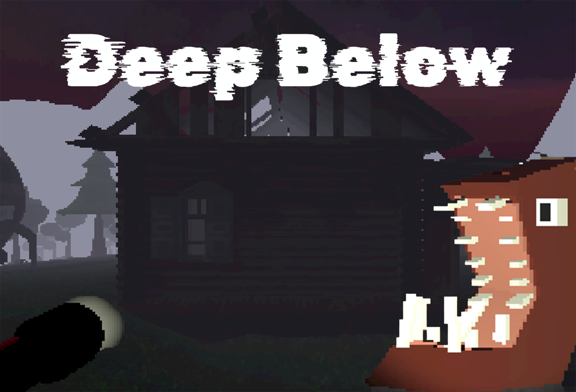 Deep Below