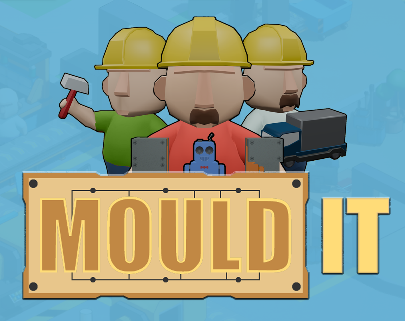 Mould It!