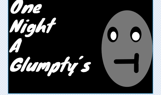 One Night At Glumpty´s