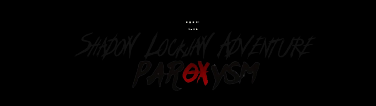 Shadow Lockjaw Adventure Paroxysm