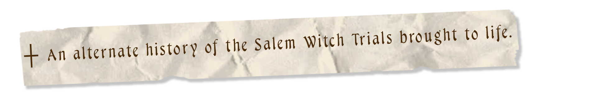 Title = An alternatie history of the Salem Witch Trials brought to life