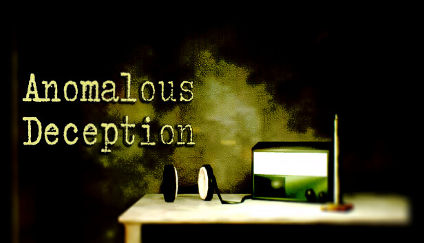 Anomalous Deception