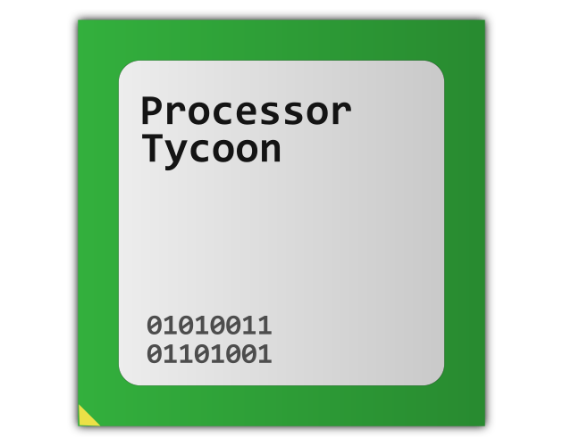 Processor Tycoon By CoffeeHeaven processor-tycoon-by-coffeeheaven