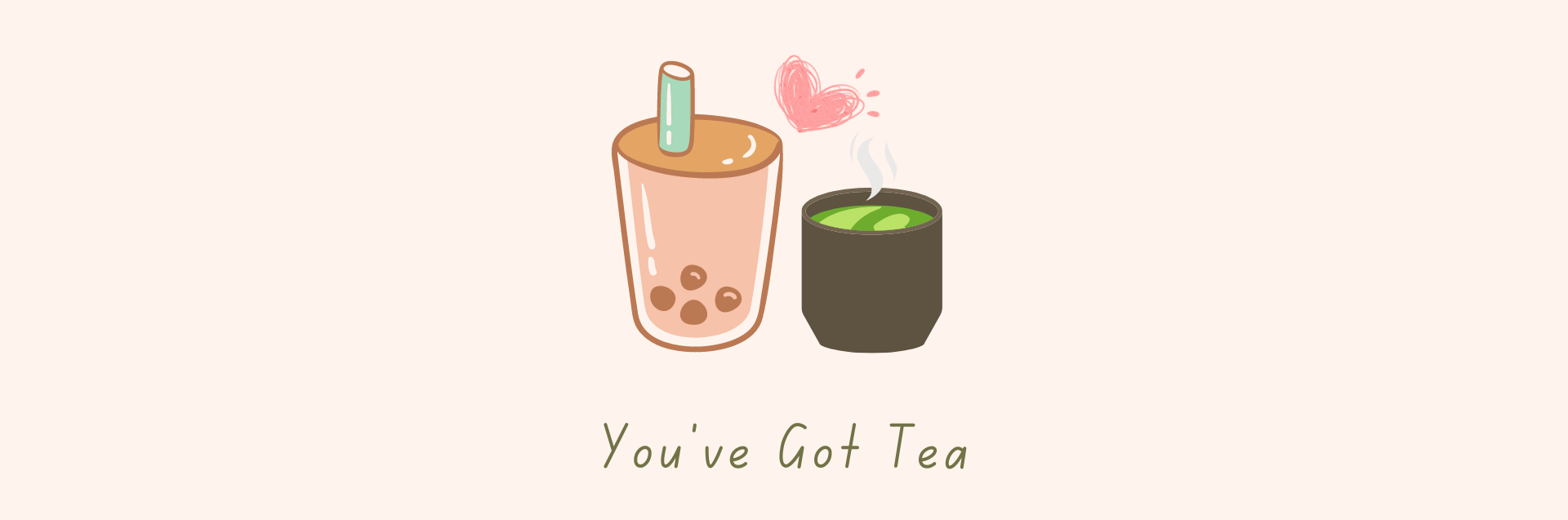 You've Got Tea