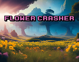 FlowerCrasher