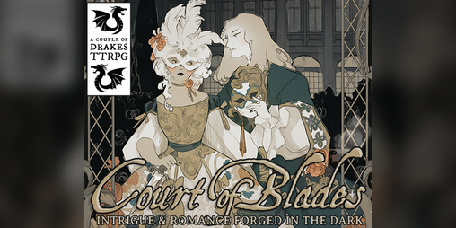 Cover image for Court of Blades - Scandal Forged in the Dark