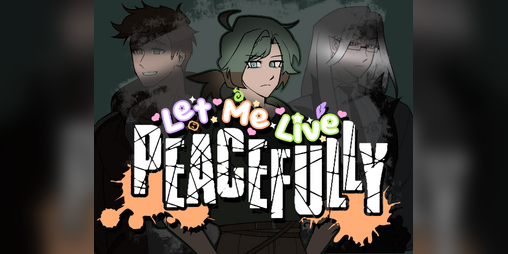Cover image for Let me Live PEACEFULLY