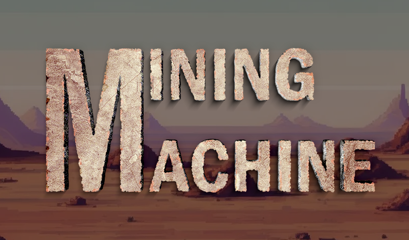 Mining Machine