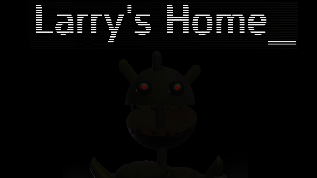 Larry's Home