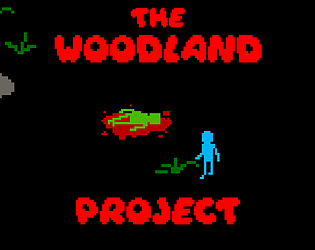 The Woodland Project || DEMO