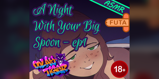 Cover image for [18+ ASMR] A Night With Your Big Spoon - ep1