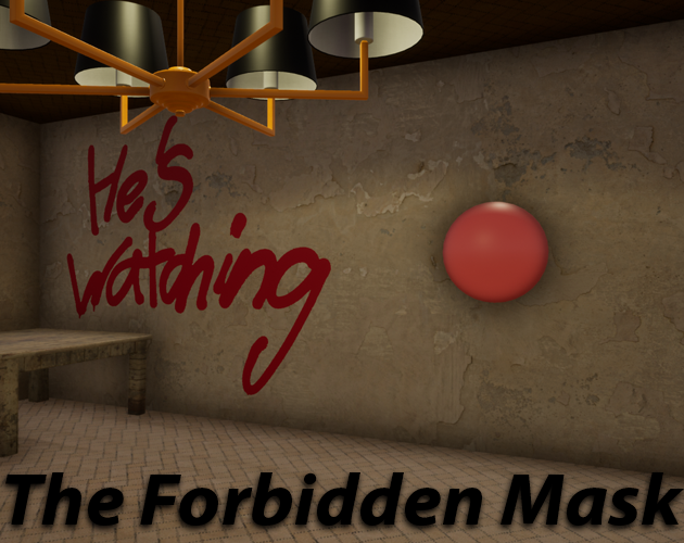 The Forbidden Mask.