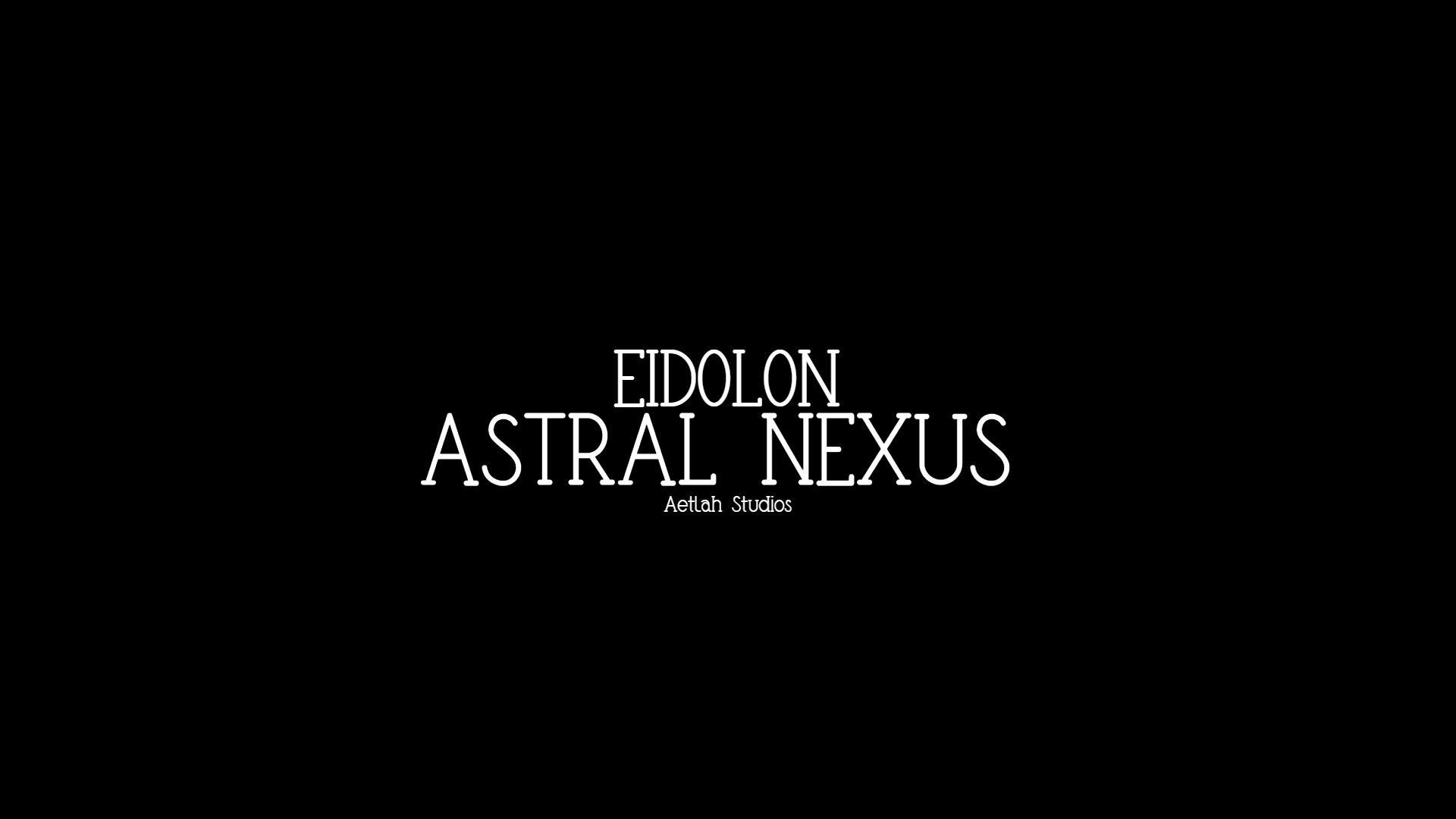 Eidolon: ASTRAL NEXUS