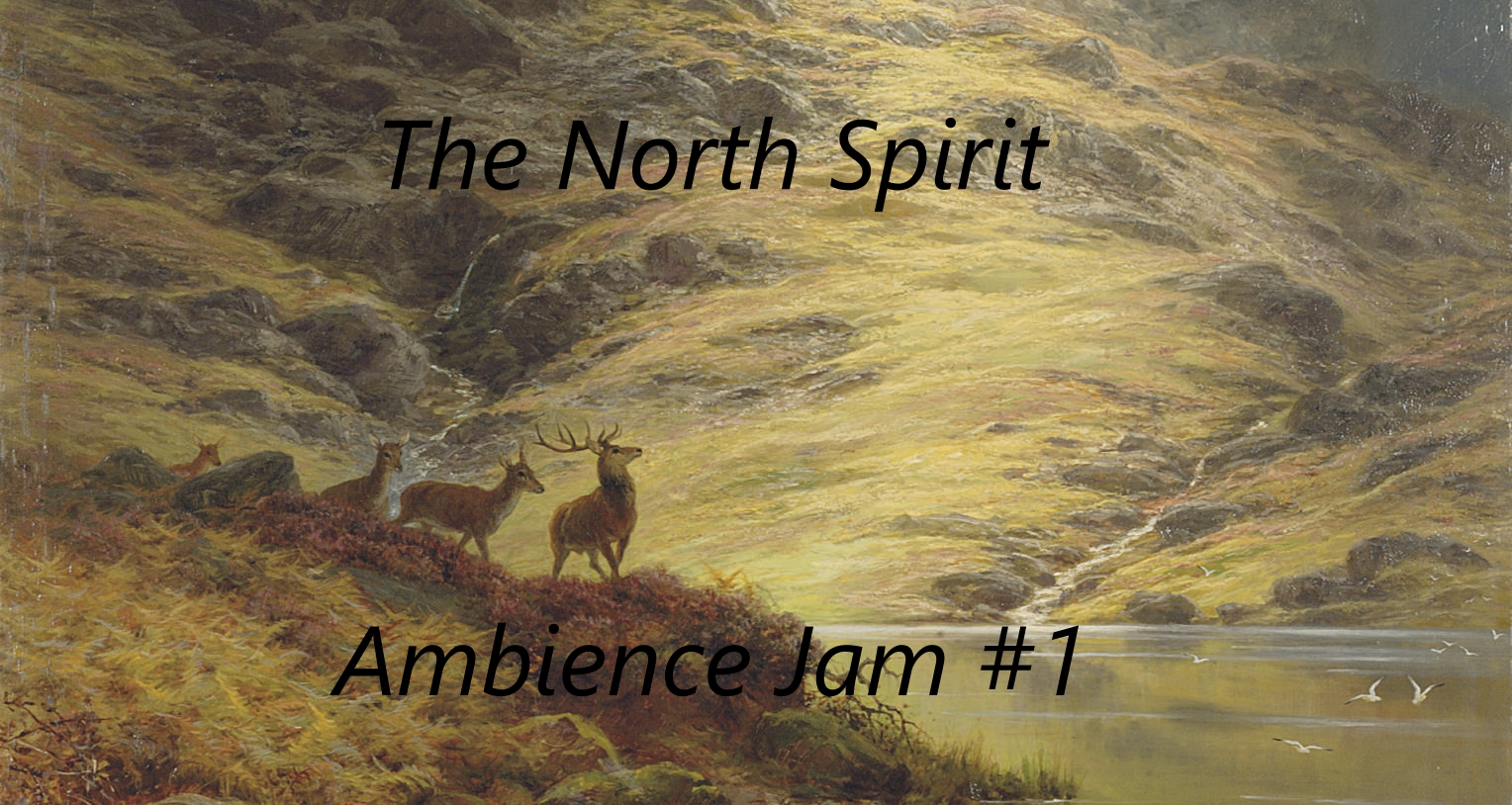 The North Spirit. Ambience Jam #1