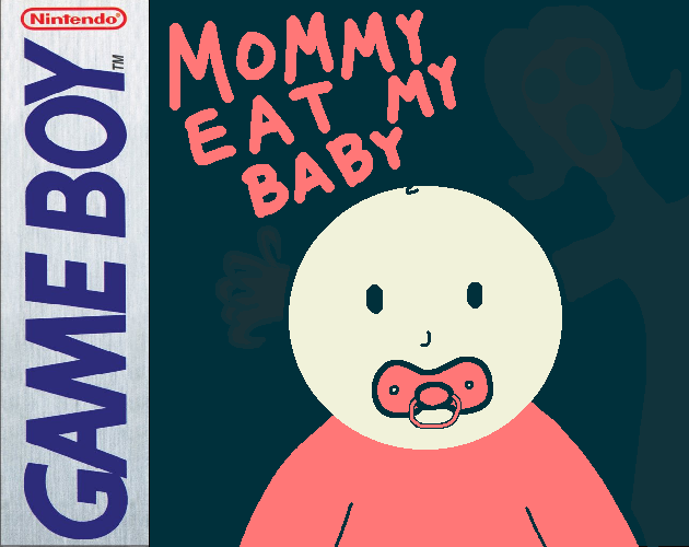 Mommy Eat My Baby cover