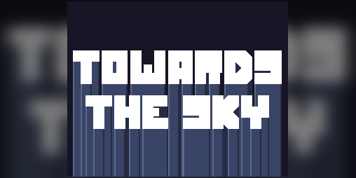 Cover image for Towards The Sky
