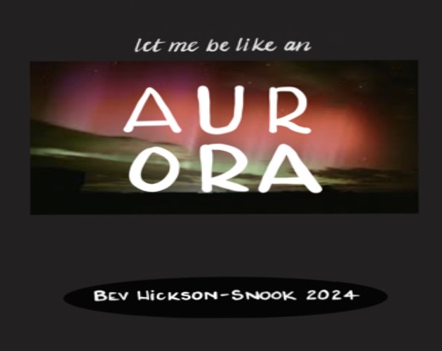 Cover image for Let me be like an Aurora