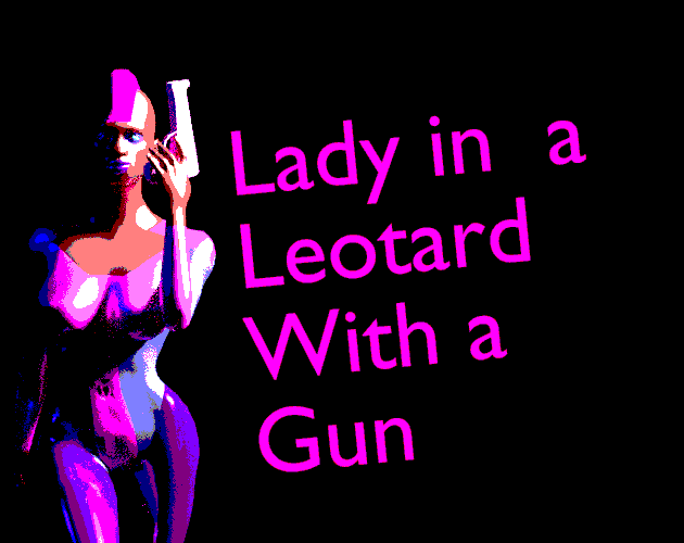 Lady In A Leotard With A Gun By The Voices Games lady-in-a-leotard-with-a-gun-by-the-voices-games