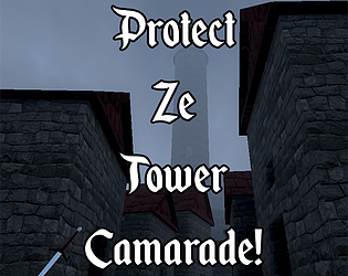 Protect Ze Tower Camarade!