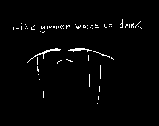 Cover image for Little gamer wants to drink