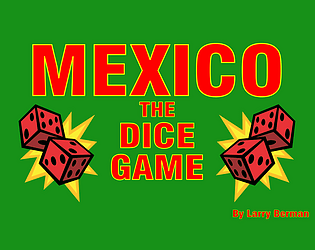 Mexico the Dice Game