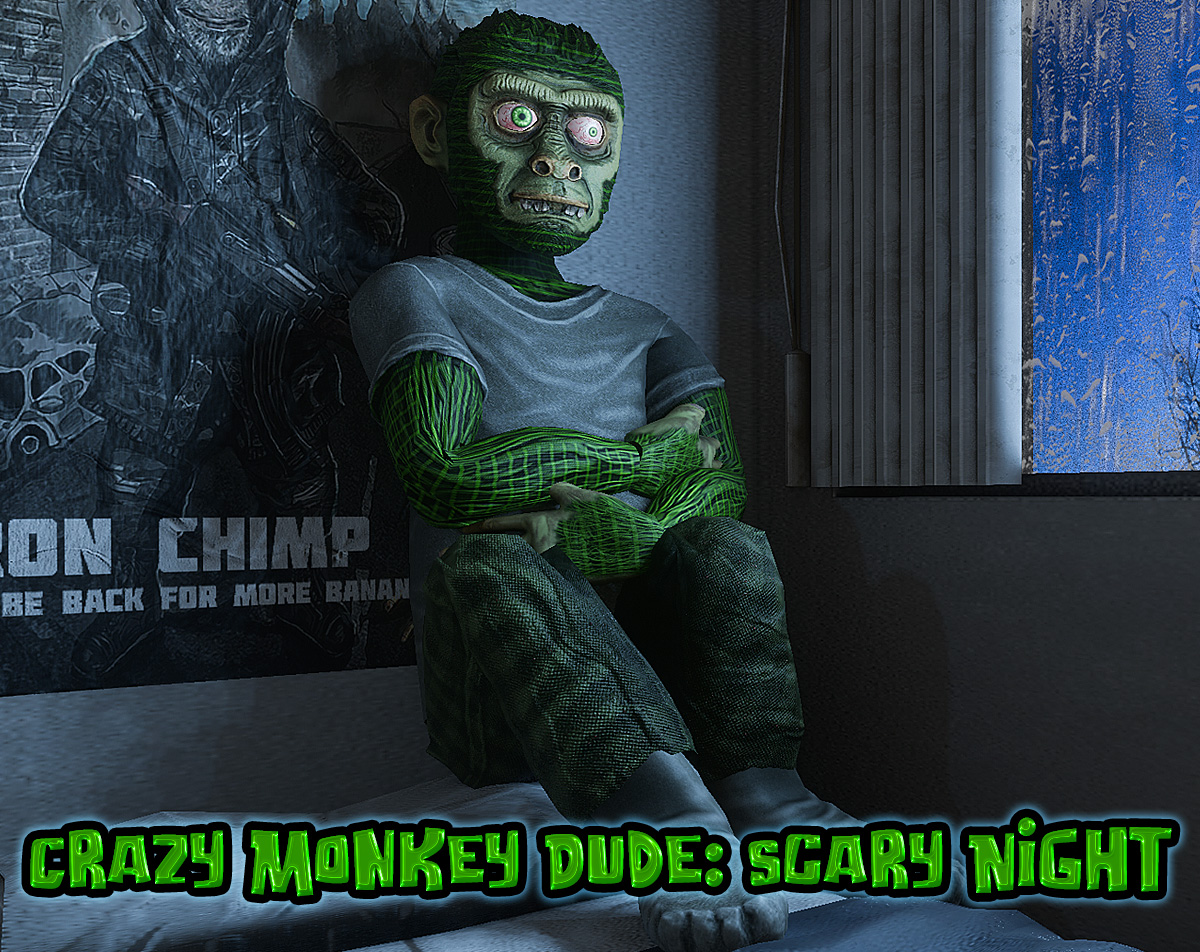 Crazy Monkey Dude - Scary Night